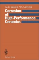 Corrosion of High-Performance Ceramics - Architectures and Tools