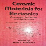 Ceramic Materials for Electronics, Second Edition